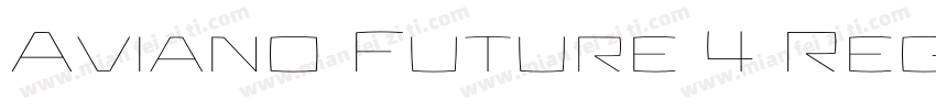 Aviano Future 4 Regular字体转换